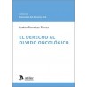 El derecho al olvido oncológico