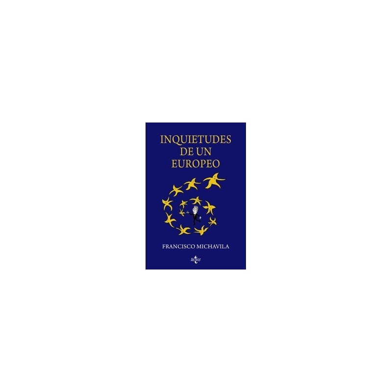 Inquietudes de un Europeo