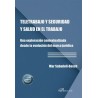 Teletrabajo y seguridad y salud en el trabajo "Una exploración contextualizada desde la evolución del marco jurídico"