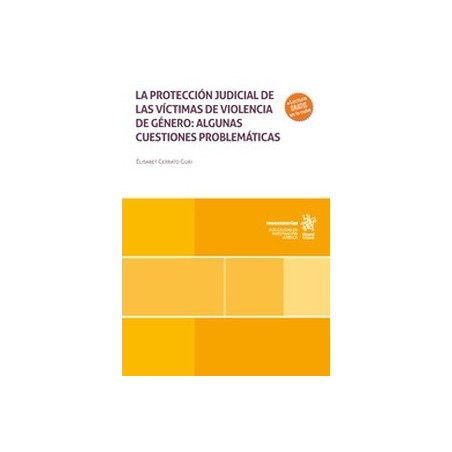 La protección judicial de las víctimas de violencia de género: algunas cuestiones problemáticas