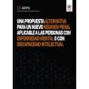 Una propuesta alternativa para un nuevo régimen penal aplicable a las personas con enfermedad mental o con "discapacidad intele