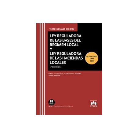 Código de Bases de Régimen Local y de Haciendas Locales "Ley de Bases de Régimen Local y Ley Reguladora de Haciendas Locales, c