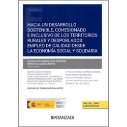 Hacia un desarrollo sostenible, cohesionado e inclusivo de los territorios rurales y despoblados...