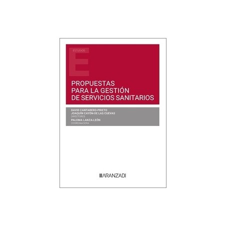 Propuestas para la gestión de servicios sanitarios (Papel + Ebook)