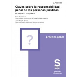 Claves sobre la responsabilidad penal de las personas jurídicas "99 preguntas y respuestas"
