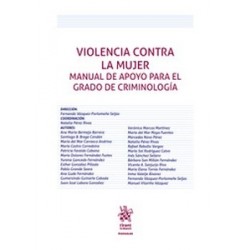 Violencia contra la mujer. Manual de apoyo para el grado de criminología