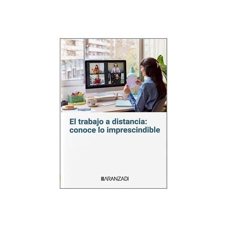 El trabajo a distancia: conoce lo imprescindible