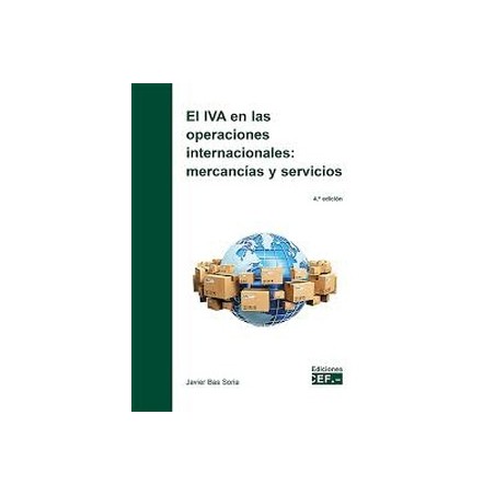 El IVA en las operaciones internacionales: mercancías y servicios