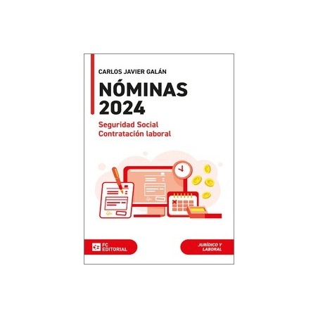 Nóminas, Seguridad Social y Contratación Laboral 2024