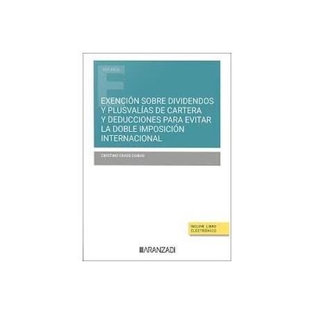 Exención sobre dividendos y plusvalías de cartera y deduciones para evitar la doble imposición internacional