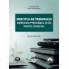 Práctica de tribunales. Derecho Procesal Civil. Parte General