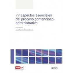 77 aspectos esenciales del proceso contencioso-administrativo