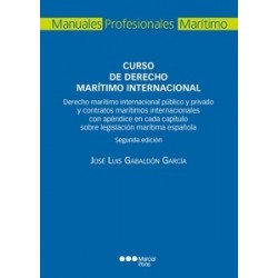 Curso de Derecho marítimo internacional "Derecho marítimo internacional público y privado y...