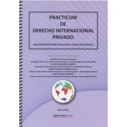 Practicum de derecho internacional privado 2024. 630 Supuestos prácticos para todos los niveles