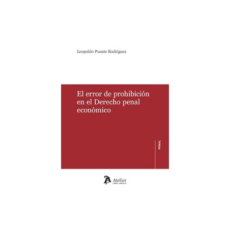 El error de prohibición en el Derecho penal económico