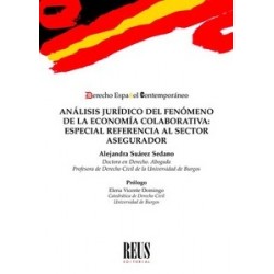 Análisis jurídico del fenómeno de la economía colaborativa: especial referencia al sector asegurador