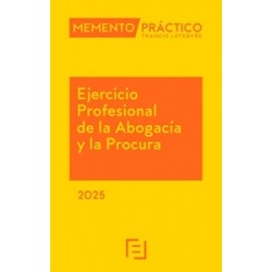 Memento Práctico Ejercicio Profesional de la Abogacía y la Procura 2025 "Próxima Aparición"