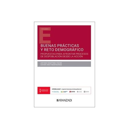 Buenas prácticas y reto demográfico "Propuestas para afrontar procesos de despoblación desde la acción"
