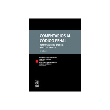 Comentarios al Código Penal "Reformas LLOO 1/2023, 3/2023 y 4/2023, 2ª Edición 2024"