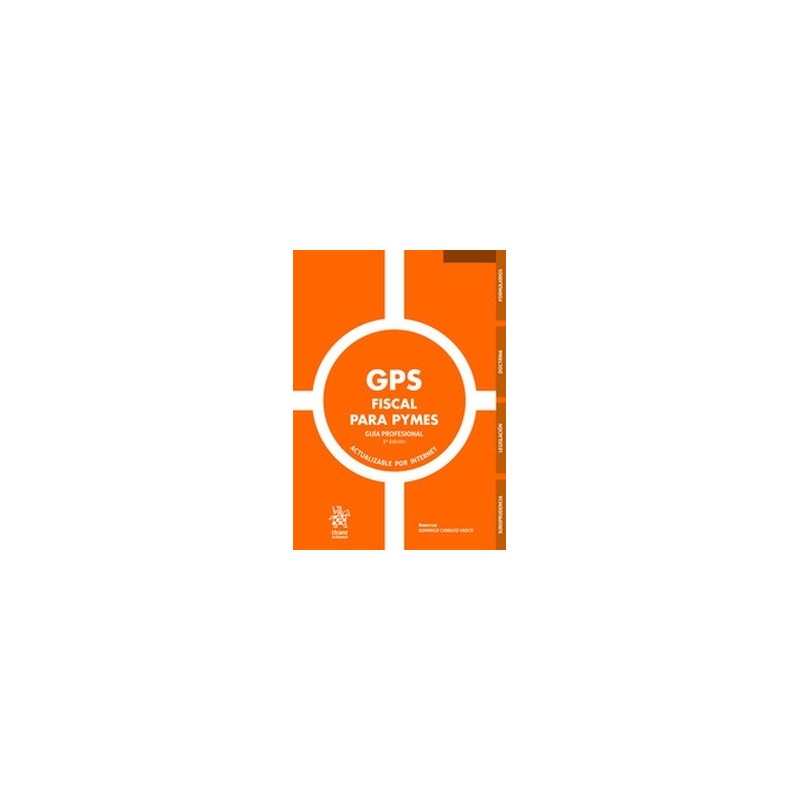 GPS Fiscal para PYMES. Guía Profesional 3ª Edición 2024 (Papel + Ebook)