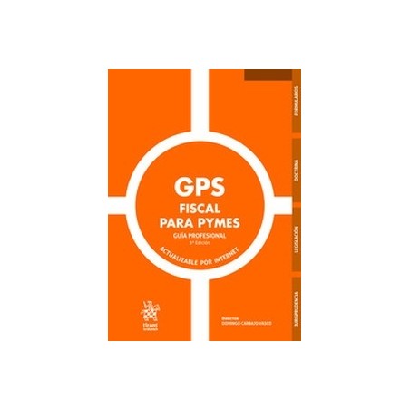 GPS Fiscal para PYMES. Guía Profesional 3ª Edición 2024 (Papel + Ebook)