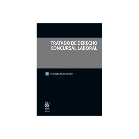 Tratado de Derecho Concursal Laboral (Papel + Ebook)