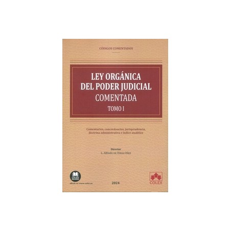 Ley Orgánica del Poder Judicial. Comentada "3 Tomos"