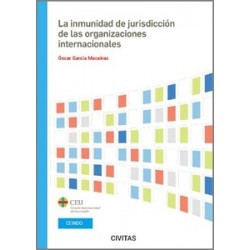 La inmunidad de jurisdicción de las organizaciones internacionales