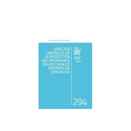 Aspectos laborales de la protección del informante en los canales internos de denuncias