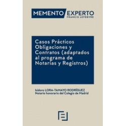 Memento Experto Casos Prácticos Obligaciones y Contratos (adaptados al programa de Notarías y...