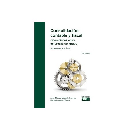 Consolidación contable y fiscal. Operaciones entre empresas del grupo. Supuestos prácticos