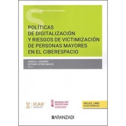 Políticas de digitalización y riesgos de victimización de personas mayores en el ciberespacio...