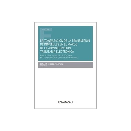 La tokenización de la transmisión de inmuebles en el marco de la administración tributaria electrónica "Encaje de la tecnología