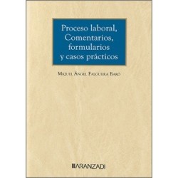 Proceso Laboral "Comentarios, formularios y casos prácticos"