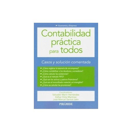 Contabilidad Práctica para Todos "Casos y Solución Comentada"