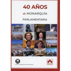 40 Años de Monarquía Parlamentaria