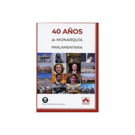 40 Años de Monarquía Parlamentaria