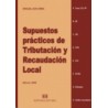 Supuestos Prácticos de Tributación y Recaudación Local 2023