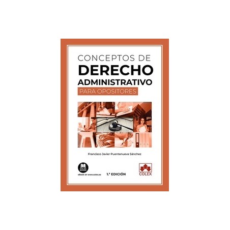 Conceptos de Derecho administrativo para opositores (Papel + Ebook)