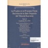 La Prueba en el Proceso Penal. Doctrina de la Sala Segunda del Tribunal Supremo. Tomo I y Tomo II "Papel + Ebook"