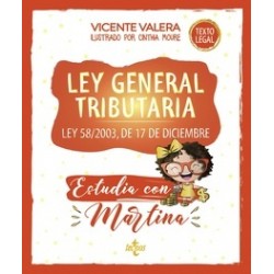 Ley General Tributaria. Estudia con Martina "Ley 58/2003, de 17 de diciembre"