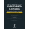 Formularios judiciales y notariales comentados de discapacidad y medidas de apoyo (Papel + Ebook)