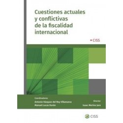 Cuestiones actuales y conflictivas de la fiscalidad internacional