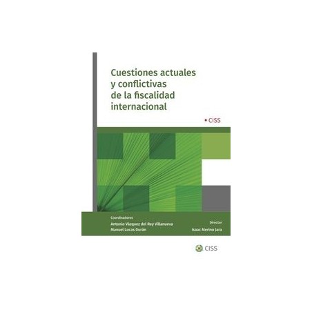 Cuestiones actuales y conflictivas de la fiscalidad internacional