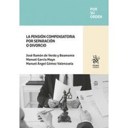 La pensión compensatoria por separación o divorcio