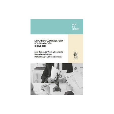 La pensión compensatoria por separación o divorcio