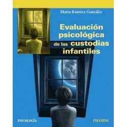 Evaluación psicológica de las custodias infantiles