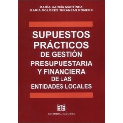 Supuestos prácticos de gestión presupuestaria y financiera de las entidades locales