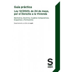 Guía práctica de la Ley 12/2023, de 24 de mayo, por el Derecho a la Vivienda