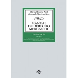 Manual de Derecho Mercantil Vol.1 "Introducción y Estatuto del Empresario. Derecho de la...